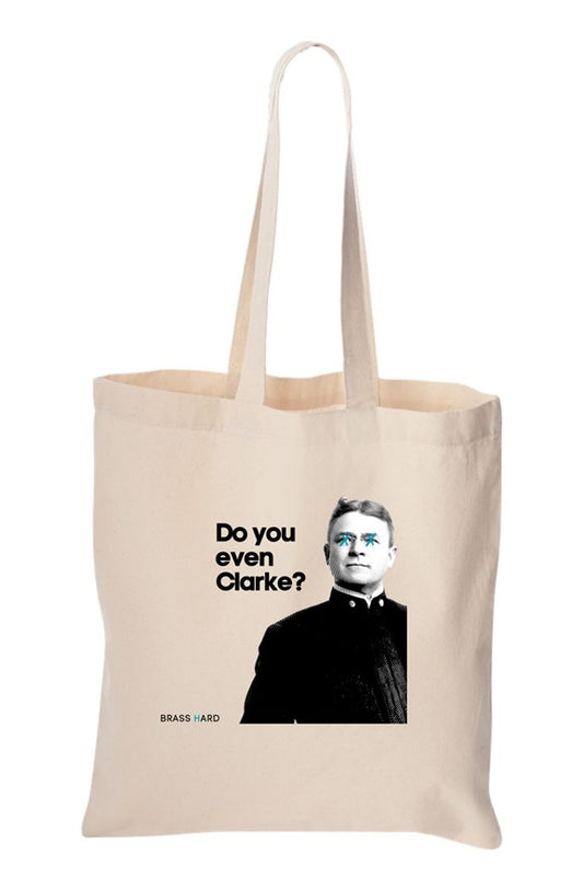 do you even clarke (the tote)